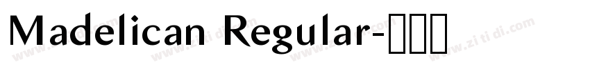 Madelican Regular字体转换